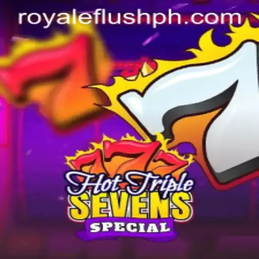 Dive Into the Excitement of HotTripleSevensSpecial: A Royale Journey