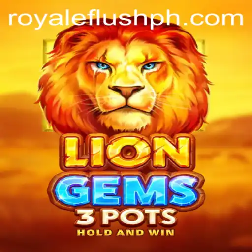 Discover the Exciting World of LionGems3pots