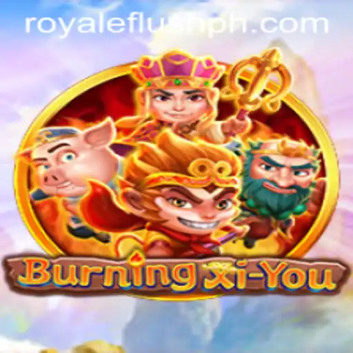 Mastering BurningXiYou: The New Gaming Phenomenon