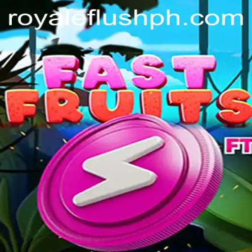 FastFruits Royale Flush Game