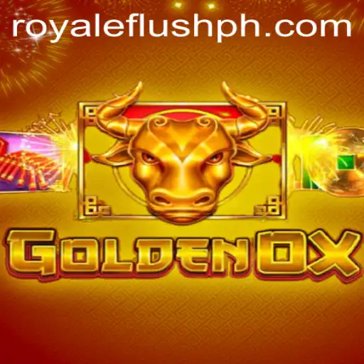 GoldenOx: The Royale Flush Phenomenon