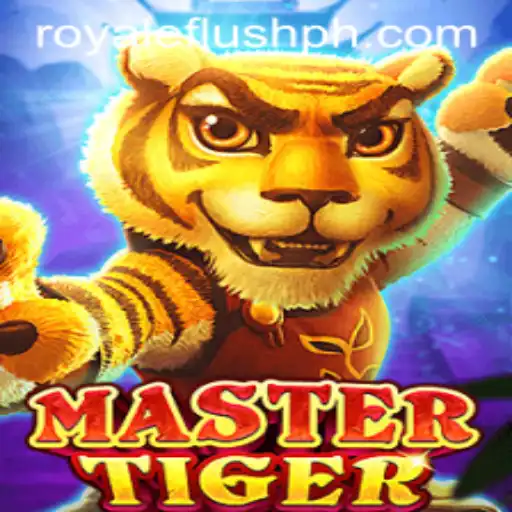 MasterTiger: The Exciting World of Royale Flush PH