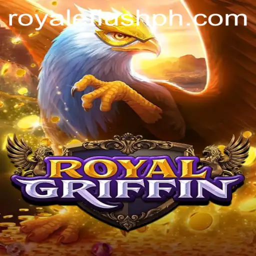 Enter the Realm of Adventure with RoyalGriffin: A Comprehensive Guide