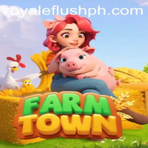 Exploring the Thrilling World of FarmTown and Royale Flush PH
