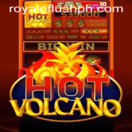 Experience the Thrills of HotVolcano: A Fresh Take on Royale Flush ph