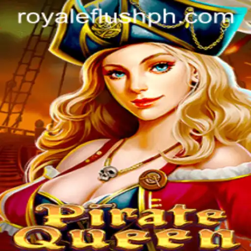 PirateQueen: A Swashbuckling Adventure in Royale Flush PH
